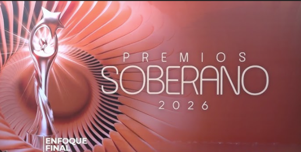 SOBERANO 2026 ESTA NOCHE LA GALA QUE DEFINE EL AÑO ARTÍSTICO
